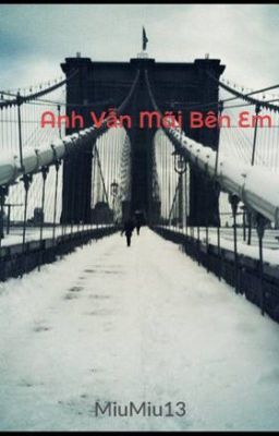 Anh Vẫn Mãi Bên Em