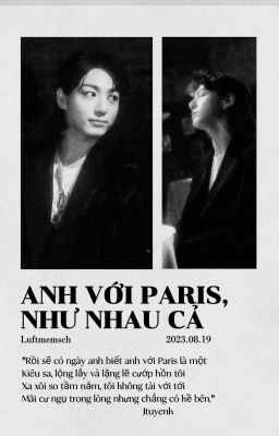 Anh Với Paris, Như Nhau Cả