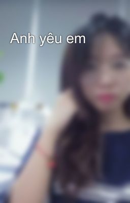 Anh yêu em