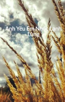 Anh Yêu Em Nhóc Lạnh Lùng