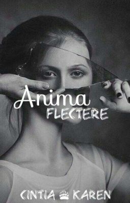  Anima Flectere