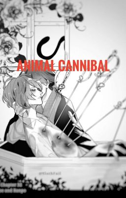 Animal Cannibal [RanPoe]