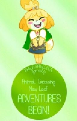 Animal Crossing New Leaf-Adventures Begin!