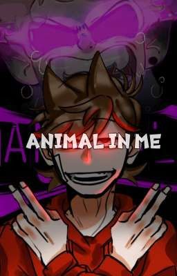 - Animal In Me -