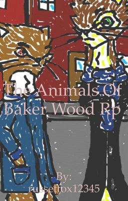 Animals of Baker wood roleplay (based off Sherlock Holmes)