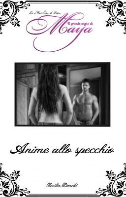 Anime allo specchio [completo]