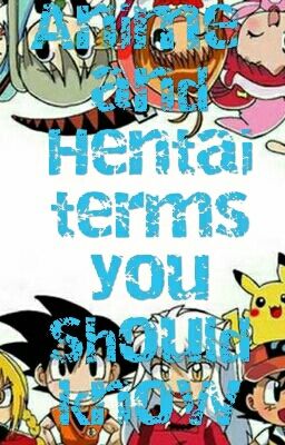 Anime And Hentai Terms