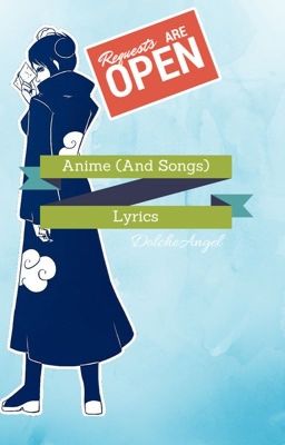 Anime (And Songs) Lyrics