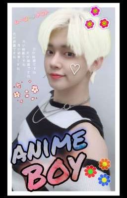 Anime Boy! ─ [ Kaijun ]