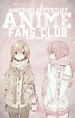 Anime Fans Club ♡