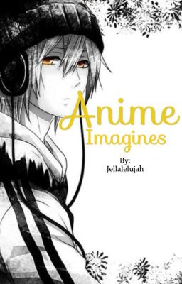 Anime Imagines