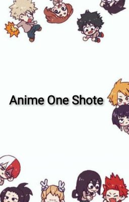 Anime Oneshote