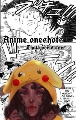 Anime oneshots