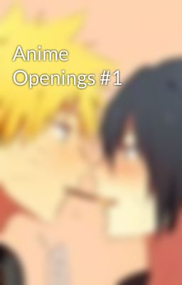 Anime Openings #1