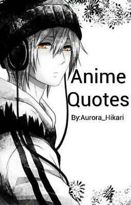 Anime Quotes