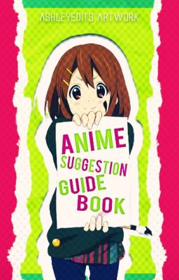 Anime Suggestion Guide