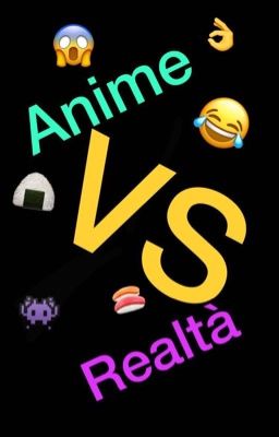 Anime VS Realtà 