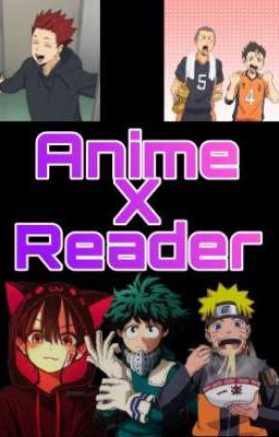 anime x reader (+ Commande) [Fermé]