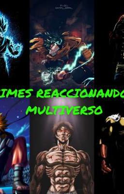 animes Reaccionando Al Multiverso 