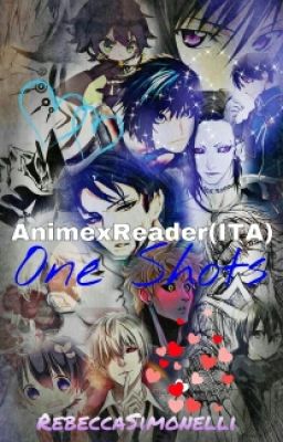 AnimexReader(ITA)One Shots