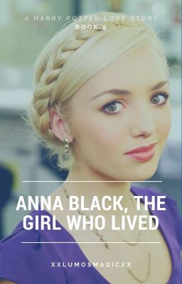 Anna Black, The Girl Who Lived (Book 5)