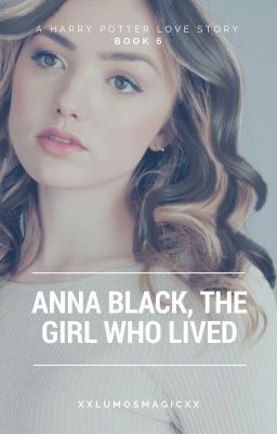 Anna Black, The Girl Who Lived (Book 6)