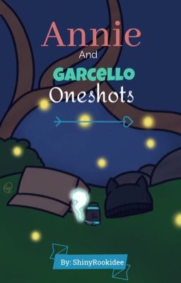 Annie and Garcello one-shots (Making a Remake)