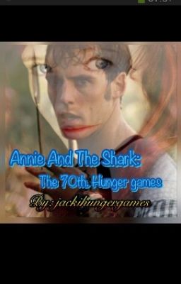 Annie and the Shark: The 70th Hunger Games