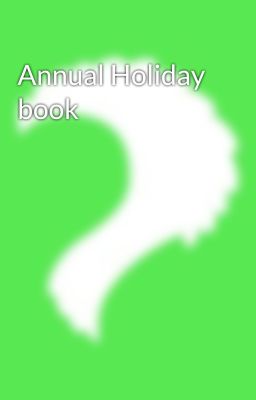 Annual Holiday book