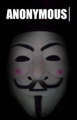 ANONYMOUS