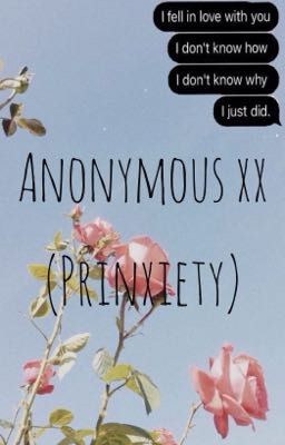 Anonymous xx (Prinxiety)