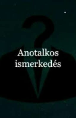 Anotalkos ismerkedés