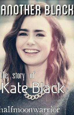 ANOTHER BLACK- The Story Of Kate Black *PAUSIERT*