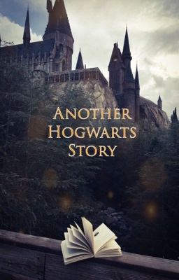 Another Hogwarts Story