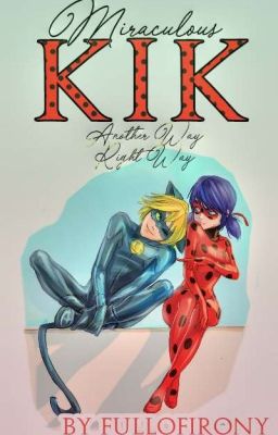 ✔ Another Way || Miraculous KIK