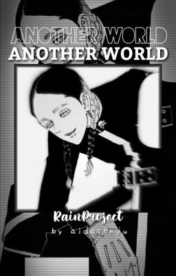 Another World || Haitani Ran [✓]