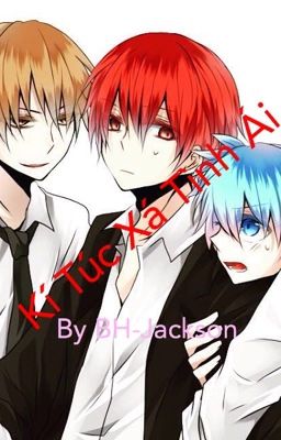 [Ansatsu Kyoushitsu Fanfic] [Asano x Karma x Nagisa] Kí túc xá tình ái