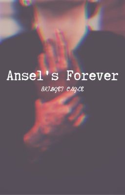 Ansel's Forever