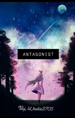 ANTAGONIST [Reincarnation Of A Villain]