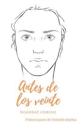 ANTES DE LOS VEINTE - COMPLETA