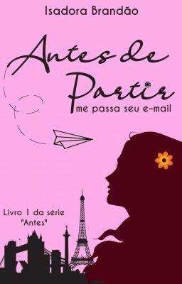 Antes de Partir [DEGUSTAÇÃO] - Livro 1 da Série 