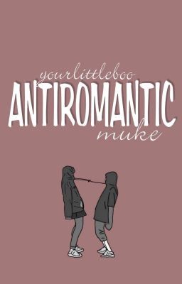 anti-romantic {zawieszone}