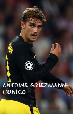 Antoine Griezmann - L'unico