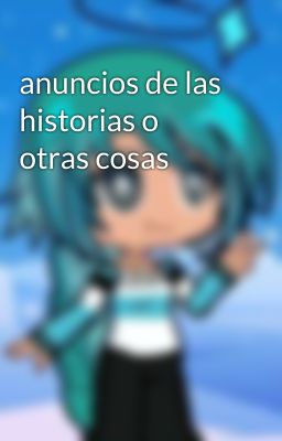 anuncios de las historias o otras cosas