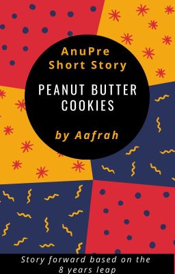 AnuPre SS ~ Peanut Butter Cookies (Vol 1)