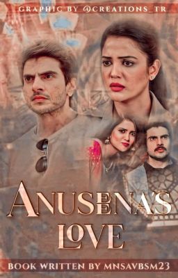 Anuseena's love