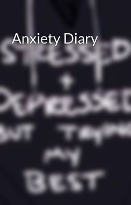  Anxiety Diary 