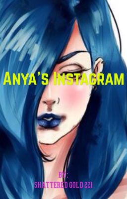 Anya's Instagram