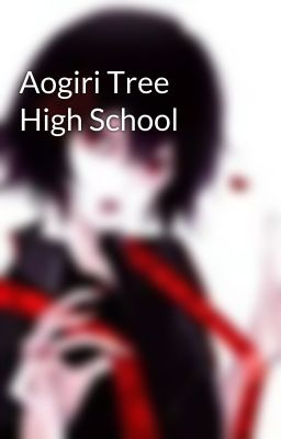 Aogiri Tree High School