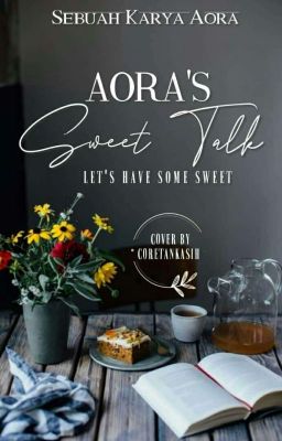 Aora's Sweet Talk